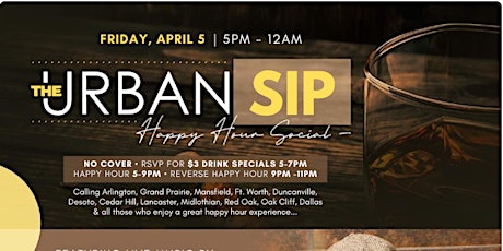 URBAN SIP (Happy Hour  + Reverse Happy Hour Social) @ MEMPHIS LIVE