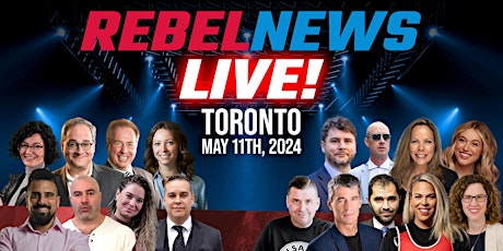 Rebel News LIVE! Toronto 2024 primary image