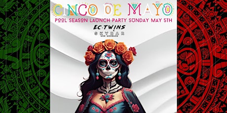 LA'S BIGGEST CINCO DE MAYO POOL PARTY