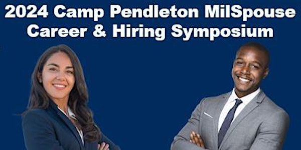 Camp Pendleton MilSpouse Career & Hiring  Symposium