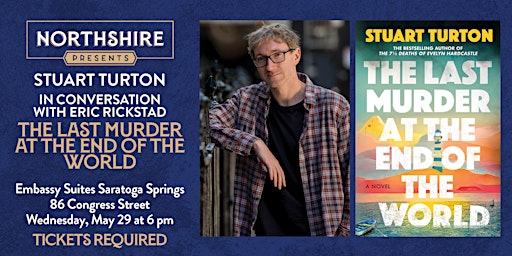 Imagen principal de Northshire Saratoga: Stuart Turton in conversation with Eric Rickstad