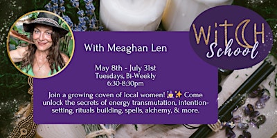 Witch School 101 with Meaghan Len