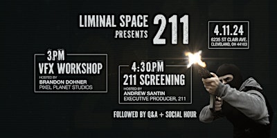 Primaire afbeelding van Liminal Space Presents "211" - A VFX Workshop