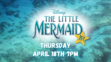 Hauptbild für Little Mermaid Jr. Thursday