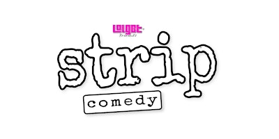 Hauptbild für Strip Comedy - A Stand-Up Comedy Show