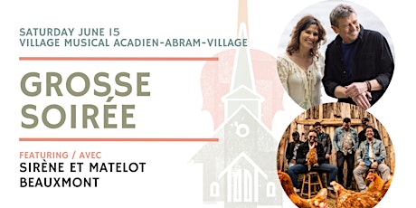Grosse Soirée  - Abram Village - $30 - Festival of Small Halls