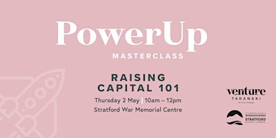 PowerUp Masterclass - Raising Capital 101 primary image