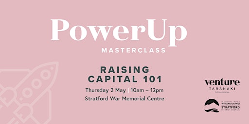 Image principale de PowerUp Masterclass - Raising Capital 101