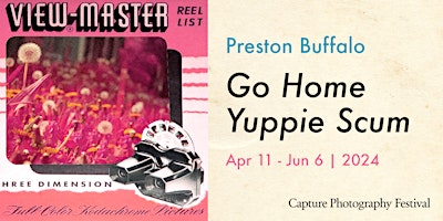 Preston Buffalo: Go Home Yuppie Scum - Opening primary image