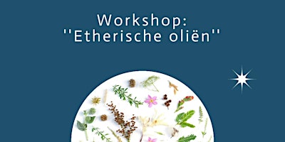 Workshop Etherische Oliën  primärbild
