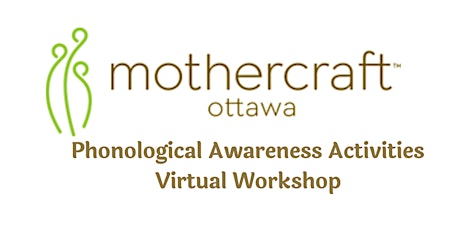 Mothercraft Ottawa EarlyON: Phonological Awareness Activities