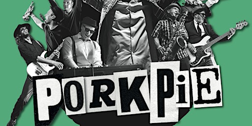 Primaire afbeelding van PorkPie Live plus SKA, Rocksteady, Reggae DJs