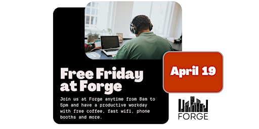 Hauptbild für Free Friday at Forge