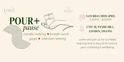 Imagem principal de POUR + PAUSE - candle making, yoga, breath and setting intentions.