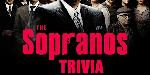 Imagem principal do evento The Sopranos Trivia