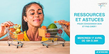 Ressources et astuces pour consommer bon et pas cher