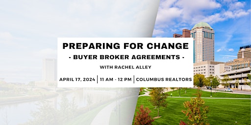 Preparing for Change - Buyer Broker Agreements primary image