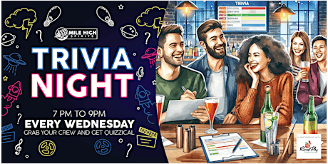 TRIVIA NIGHT at Mile High Spirits