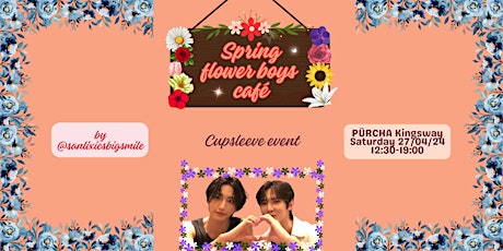 Spring flower boys café!