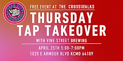 Primaire afbeelding van Thursday Tap Takeover with Vine Street Brewing Co.