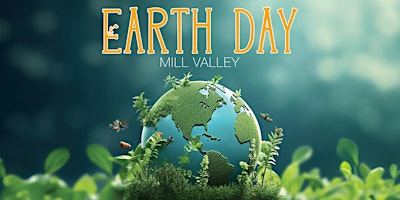 Earth Day Mill Valley primary image