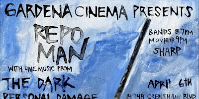 Imagem principal do evento REPO MAN (1984)(Sat. 4/6) 7:00pm Live Bands & 9:00pm Movie