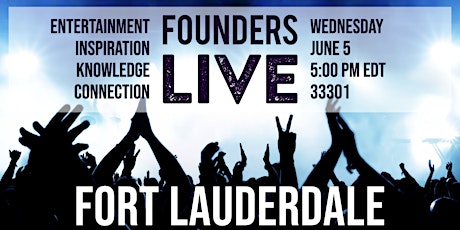 Founders Live Fort Lauderdale primary image