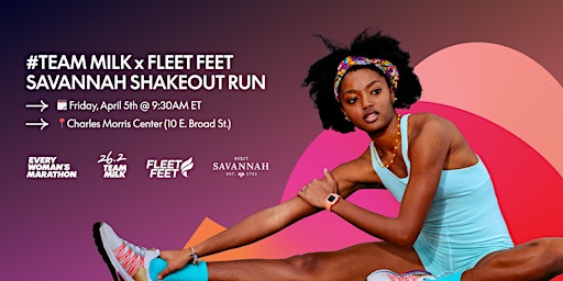 Imagem principal do evento #TeamMilk X Fleet Feet Savannah Shakeout Run with Nicole Linn