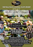 Primaire afbeelding van A Taste of Oil & Vinegar: Education - Tasting - Shopping Experience