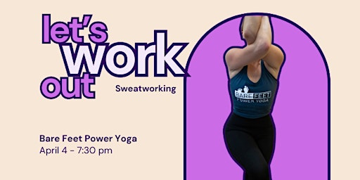 Primaire afbeelding van aSweatLife Sweatworking at Bare Feet Power Yoga