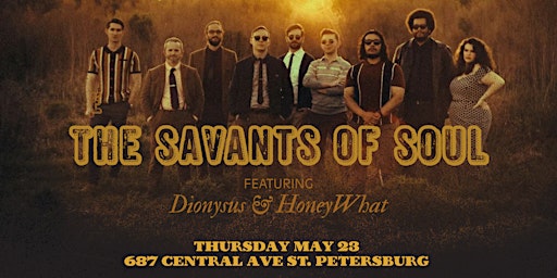 Primaire afbeelding van Savants of Soul Featuring Dionysus & HoneyWhat | 21+