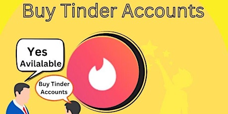 Top 7 Sites Buy Tinder Accounts