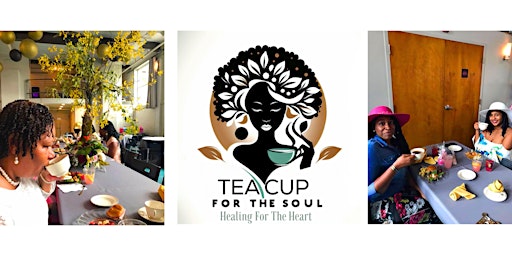 Tea Cup For The Soul Women Empowerment primary image