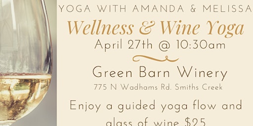 Image principale de Wellness & Wine Yoga @ Green Barn Winery