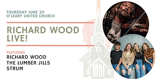 Richard Wood Live!- O'Leary- $30- Festival of Small Halls