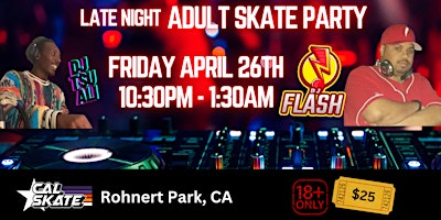 Imagem principal do evento Adult Skate Party Feat. DJ Flash