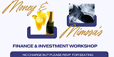 Money $ Mimosa’s Finance and Investment Workshop