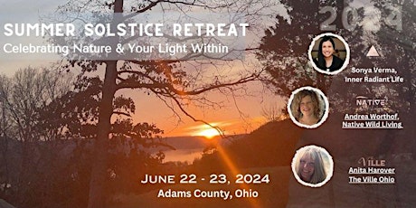 Summer Solstice Retreat: Celebrating Nature & Your  Light Within
