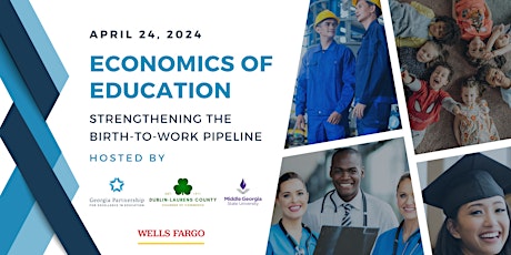 Regional Economics of Education Summit: Dublin-Laurens County, GA