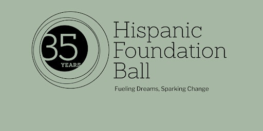 Imagem principal do evento 35th Hispanic Foundation Ball