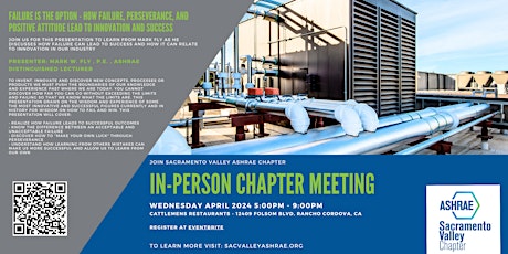 ASHRAE, Sacramento Valley - Wednesday April 3, 2024 - Dinner Meeting