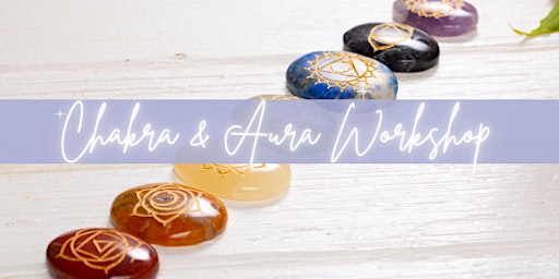 Primaire afbeelding van Chakra & Aura Workshop