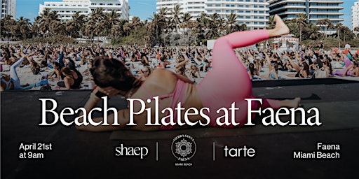 Image principale de Beach Pilates at Faena w/ Kelsey Rose