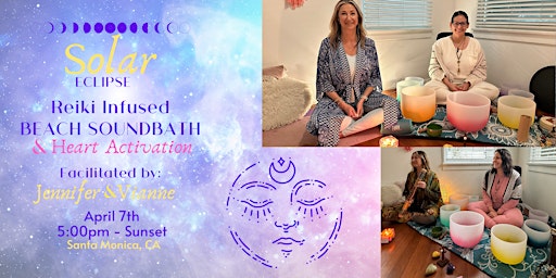 Imagem principal do evento Solar Eclipse Reiki Infused Heart Activation & Soundbath at the Beach