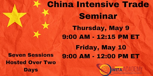 Hauptbild für 2024 WITA Academy Virtual Intensive Trade Seminar: China