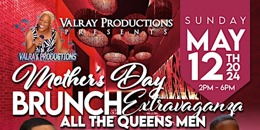 Imagem principal do evento Valray Prods presents Mothers Day  Brunch