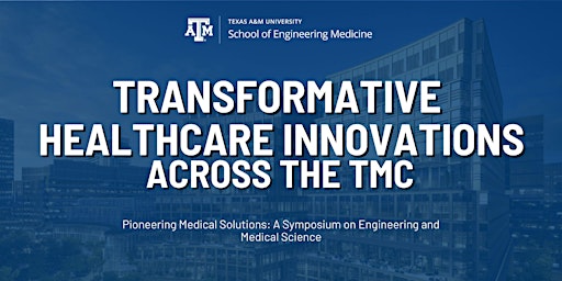 Immagine principale di Transformative Healthcare Innovations Across the TMC 