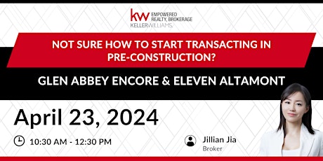 Start Transacting in Pre-Construction: Glen Abbey Encore & Eleven Altamont