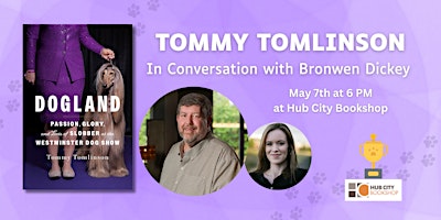 Imagem principal do evento Tommy Tomlinson in Conversation with Bronwen Dickey: Dogland