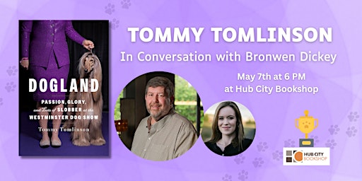 Primaire afbeelding van Tommy Tomlinson in Conversation with Bronwen Dickey: Dogland